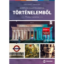 Komplex esszéfeladatok történelemből (emelt szinten)