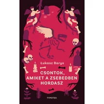 Csontok, amiket a zsebedben hordasz