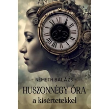 Huszonnégy óra a kísértetekkel