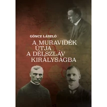 A Muravidék útja a délszláv királyságba