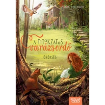 Örökség - A titokzatos varázserdő