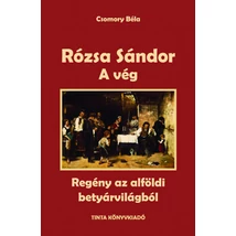 Rózsa Sándor 4. - A vég