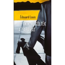 Akik megölték az apámat