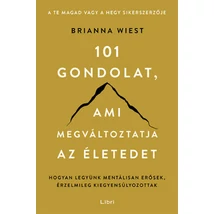 101 gondolat, ami megváltoztatja az életedet