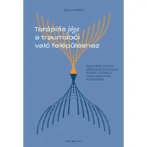 Terápiás jóga a traumából való felépüléshez