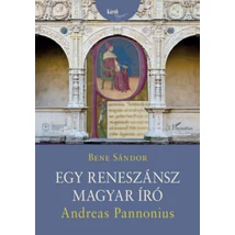 Egy reneszánsz magyar író: Andreas Pannonius