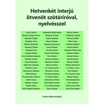 Hetvenkét interjú ötvenöt szótáríróval, nyelvésszel