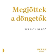Megjöttek a döngetők