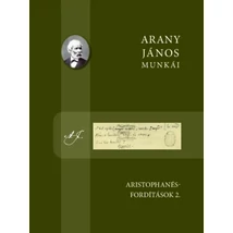 Arany János munkái - Aristophanés-fordítások 2.