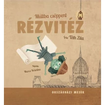 Múltba csöppent rézvitéz