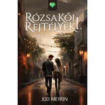 Rózsakői rejtélyek 1.