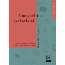 A megszólítás gyakorlatai