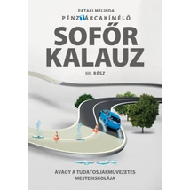 Pénztárcakímélő Sofőrkalauz III.rész