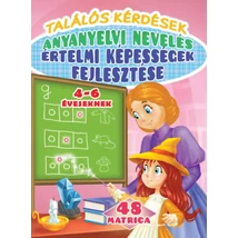 Találós kérdések - anyanyelvi nevelés - értelmi képességek fejlesztése 4-6 éveseknek
