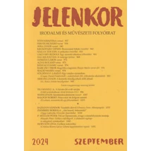 Jelenkor - Irodalmi és művészeti folyóirat - 2024. szeptember