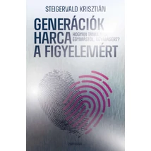 Generációk harca a figyelemért
