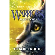 Warriors - Harcosok 3. - Titkok erdeje