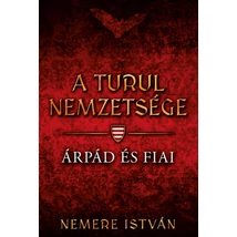 A turul nemzetsége - Árpád és fiai