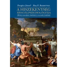 A hiszékenység szociálpszichológiája