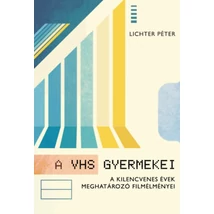 A VHS gyermekei