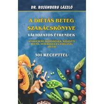 A diétás beteg szakácskönyve - Változatos étrendek
