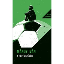 A pálya szélén