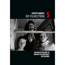 Így filmeztünk 5.