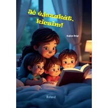 Jó éjszakát, kicsim!