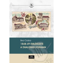 1848-49 emlékezete a dualizmus korában