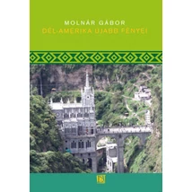 Dél-Amerika újabb fényei