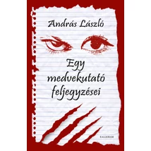 Egy medvekutató feljegyzései