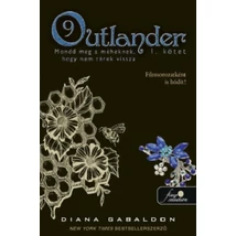 Outlander 9/1 - Mondd meg a méheknek, hogy nem térek vissza - kemény kötés