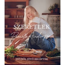 Szeretlek - Szívből jövő receptek