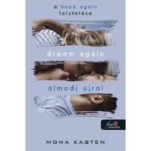 Dream Again - Álmodj újra!