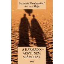 A harmadik - akivel nem számoltak