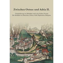 Zwischen Ostsee und Adria II.