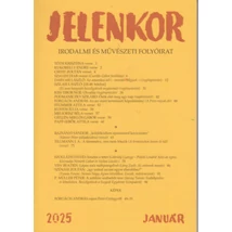 Jelenkor - Irodalmi és művészeti folyóirat - 2025. január