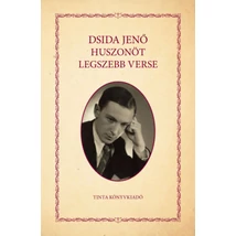 Dsida Jenő huszonöt legszebb verse