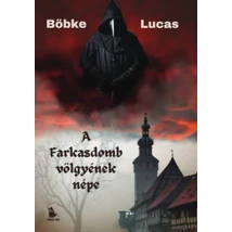 A Farkasdomb völgyének népe