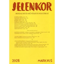 Jelenkor - Irodalmi és művészeti folyóirat - 2025. március