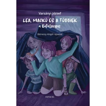 Lea, Mackó és a többiek a Balatonon