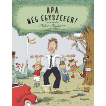 Apa, még egyszeeer!