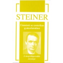 Útmutató az ezoterikus gyakorlatokhoz