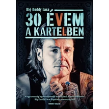 30 évem a Kartelben