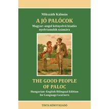 A jó palócok - The Good People of Paloc