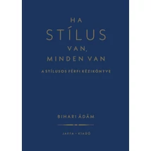 Ha stílus van, minden van