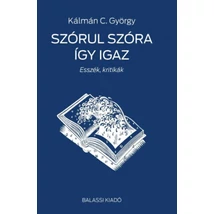 Szórul szóra így igaz