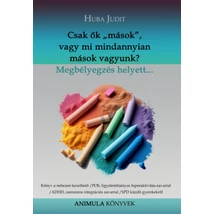 Csak ők mások, vagy mi mindannyian mások vagyunk?