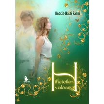 Hihetetlen valóság