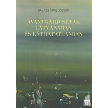 Avantgárd séták látványban és láthatatlanban